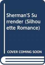 9780373088287-0373088280-Sherman'S Surrender (Silhouette Romance)