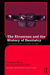 9781138677913-1138677914-The Etruscans and the History of Dentistry: The Golden Smile through the Ages (Routledge Monographs in Classical Studies)
