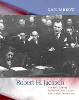 9781590785119-1590785118-Robert H. Jackson: New Deal Lawyer, Supreme Court Justice, Nuremberg Prosecutor