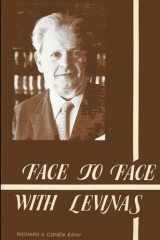 9780887062582-088706258X-Face to Face With Levinas (Suny Series in Philosophy)