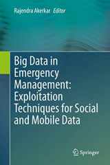 9783030480981-3030480984-Big Data in Emergency Management: Exploitation Techniques for Social and Mobile Data