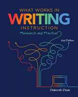 9780814156810-0814156819-What Works in Writing Instruction: Research and Practice, 2nd ed.
