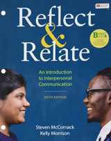 9781319395766-1319395767-Loose-leaf Version for Reflect & Relate: An Introduction to Interpersonal Communication