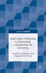 9781137525895-1137525894-Age and Foreign Language Learning in School