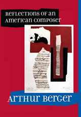 9780520232518-0520232518-Reflections of an American Composer