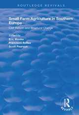 9781138340442-1138340448-Small Farm Agriculture in Southern Europe: CAP Reform and Structural Change (Routledge Revivals)
