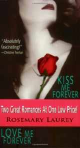 9780821776612-0821776614-Kiss Me Forever/Love Me Forever (The Vampire Series, Books 1 & 2)