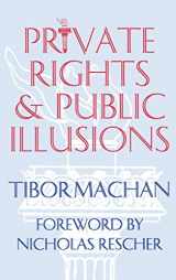 9781560001768-1560001763-Private Rights and Public Illusions