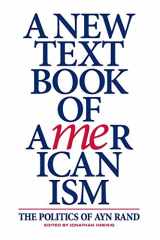 9781724059567-1724059564-A New Textbook of Americanism: The Politics of Ayn Rand