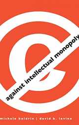 9780521879286-0521879280-Against Intellectual Monopoly