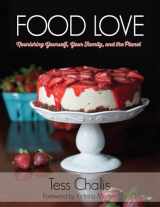 9781522964889-1522964886-Food Love: Nourishing Yourself, Your Family, and the Planet