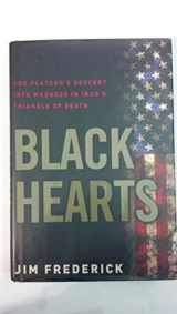9780307450753-0307450759-Black Hearts: One Platoon's Descent into Madness in Iraq's Triangle of Death