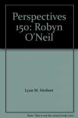 9780936080994-093608099X-Perspectives 150: Robyn O'Neil