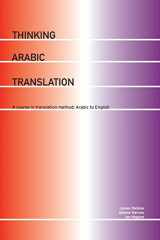 9780415250658-041525065X-Thinking Arabic Translation: A Course in Translation Method: Arabic to English (Thinking Translation)
