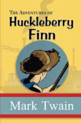 9781954839434-195483943X-The Adventures of Huckleberry Finn - The Original, Unabridged, and Uncensored 1885 Classic (Reader's Library Classics)