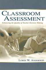 9780805836028-0805836020-Classroom Assessment: Enhancing the Quality of Teacher Decision Making (Communication)