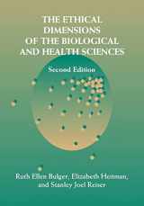 9780521008860-0521008867-The Ethical Dimensions of the Biological and Health Sciences