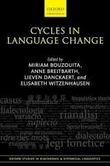 9780198824961-0198824963-Cycles in Language Change (Oxford Studies in Diachronic and Historical Linguistics)