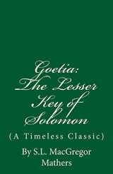 9781537200897-1537200895-The Lesser Key of Solomon (A Timeless Classic): Goetia