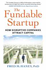 9781590794937-1590794931-The Fundable Startup: How Disruptive Companies Attract Capital