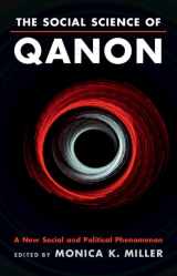 9781316511534-1316511537-The Social Science of QAnon: A New Social and Political Phenomenon
