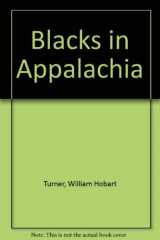 9780813115184-0813115183-Blacks in Appalachia
