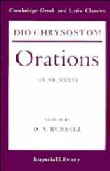 9780521375481-0521375487-Dio Chrysostom Orations: 7, 12 and 36 (Cambridge Greek and Latin Classics - Imperial Library) (Greek Edition)