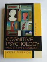 9780716701101-0716701103-Cognitive Psychology and its Implications, Sixth Edition