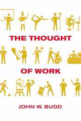 9780801477614-0801477611-The Thought of Work (Cornell Paperbacks)