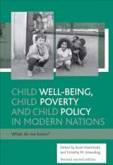 9781861342539-1861342535-Child well-being, child poverty and child policy in modern nations: What do we know?