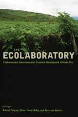 9780816553242-0816553246-The Ecolaboratory: Environmental Governance and Economic Development in Costa Rica