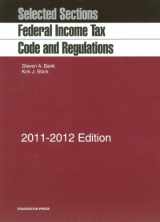 9781609300449-1609300440-Federal Income Tax Code and Regulations 2011-2012: Selected Sections