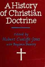 9780800606268-0800606264-A History of Christian doctrine: In succession to the earlier work of G.P. Fisher, published in the International theological library series
