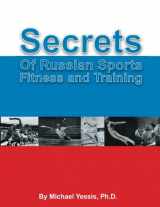 9780981718026-0981718027-Secrets of Russian Sports Fitness and Training