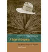 9780520257047-0520257049-A Nation of Emigrants: How Mexico Manages Its Migration