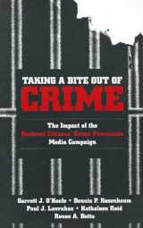 9780803959897-0803959893-Taking a Bite Out of Crime: The Impact of the National Citizens' Crime Prevention Media Campaign