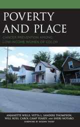 9781498522014-1498522017-Poverty and Place: Cancer Prevention among Low-Income Women of Color