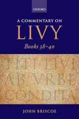 9780199290512-0199290512-A Commentary on Livy, Books 38-40