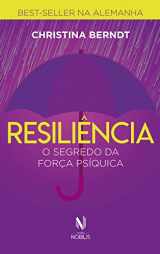 9788532657404-8532657400-Resiliencia. O Segredo da Força Psiquica (Em Portugues do Brasil)