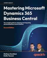 9781837630646-183763064X-Mastering Microsoft Dynamics 365 Business Central - Second Edition: The complete guide for designing and integrating advanced Business Central solutions