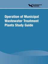9781572782419-1572782412-Operation of Municipal Wastewater Treatment Plants Study Guide