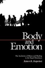 9780812214345-081221434X-Body and Emotion: The Aesthetics of Illness and Healing in the Nepal Himalayas (Contemporary Ethnography)