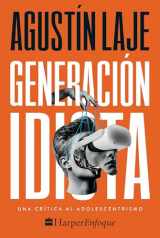 9781400238569-1400238560-Generación idiota: Una crítica al adolescentrismo (Spanish Edition)