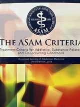 9781617021978-1617021970-ASAM Criteria: Treatment Criteria for Addictive, Substance-Related, and Co-Occurring Conditions