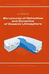 9780792302551-0792302559-Structures of Ophiolites and Dynamics of Oceanic Lithosphere (Petrology and Structural Geology, 4)