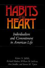 9780520053885-0520053885-Habits of the Heart: Individualism and Commitment in American Life