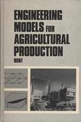 9780870554940-0870554948-Engineering Models for Agricultural Production