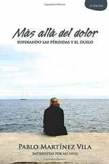 9788496551015-8496551016-Más allá del dolor: Superando las pérdidas y el duelo (Spanish Edition)