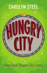 9780701180379-0701180374-Hungry City: How Food Shapes Our Lives