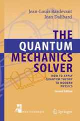 9783540277217-3540277218-The Quantum Mechanics Solver: How to Apply Quantum Theory to Modern Physics